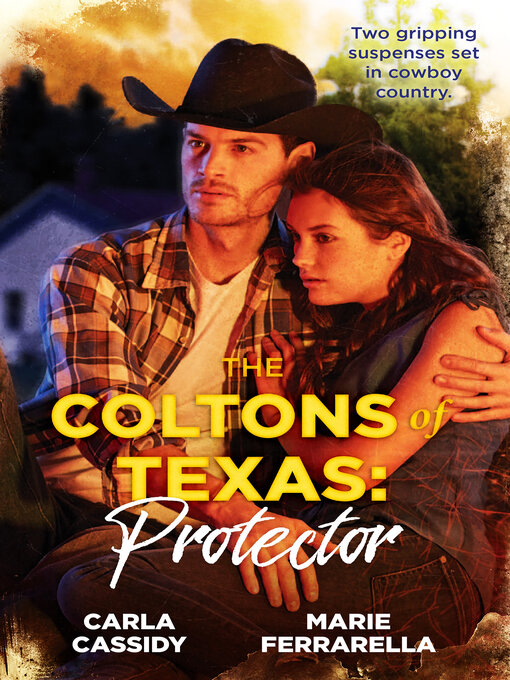 Title details for Protector / Colton Cowboy Hideout / The Pregnant Colton Bride by Marie Ferrarella - Available